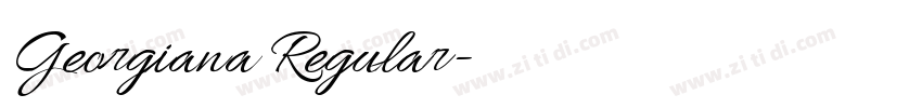 Georgiana Regular字体转换 Georgiana Regular字体转换